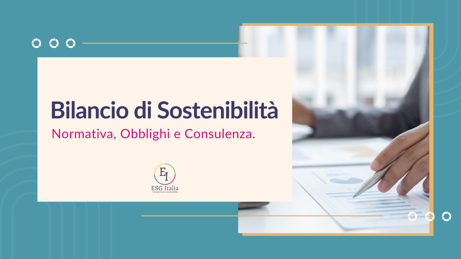 Bilancio Di Sostenibilità: Consulenza, Obblighi E Normativa | ESG ITALIA